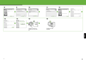 Page 109Italiano
29
8 9 10 11 12
13 14 15
Collegare la macchina e il 
computer con un cavo USB 
(A).
16
L’installazione è stata 
completata.
A
30
 