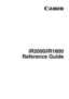 Page 1iR2000/iR1600
Reference Guide
Canon
 