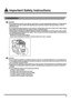 Page 11ix
 Important Safety Instructions
Installation
WARNING
•Do not install the machine near alcohol, paint thinner or other inflammable substances. If inflammable 
substances come into contact with electrical parts inside the machine, this may result in a fire or 
electrical shock.
•Do not place the following items on the machine. If these items come into contact with a high-voltage 
area inside the machine, this may result in a fire or electrical shock.
If these items are dropped or spilled inside the...