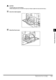 Page 1195-21Replacing the Drum Cartridge
Routine Maintenance
5
CAUTION
•Close the left cover until it latches.
•When closing the cover, be careful not to get your fingers caught and cause personal injury.
14Close the stack bypass.
15Close the front cover.
 