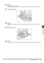 Page 1376-7Clearing Paper Jams
Troubleshooting
6
CAUTION
•Close the left cover until it latches.
•When closing the left cover, be careful not to get your fingers caught, as this may result in personal injury.
9Close the stack bypass.
CAUTION
•When closing the stack bypass, be careful not to get your fingers caught, as this may result in personal 
injury.
10Close the front cover.
CAUTION
•When closing the front cover, be careful not to get your fingers caught, as this may result in personal injury.
 