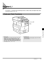 Page 1597-7Finisher-L1
Handling Options
7
Finisher-L1
The Finisher-L1 is equipped with the following functions: Collate, Offset, and Staple modes. (See 
“Finishing Functions,” on p. 7-8.)
Parts and Their Functions
1Front cover
Open this cover to replace the staple case in the 
stapler unit, or when a staple jam occurs. (See 
“Replacing the Staple Cartridge in the Stapler Unit-
K1,” on p. 7-16. “Removing Jammed Staples from 
the Stapler Unit-K1,” on p. 7-18.)2Auxiliary tray
When feeding large-size paper, such as...