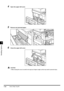 Page 176Handling Options
7
7-24Inner 2-Way Tray-B1
4Open the upper left cover.
5Remove any jammed paper.
6Close the upper left cover.
CAUTION
•When closing the cover, be careful not to get your fingers caught, as this may result in personal injury.
 