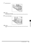 Page 1777-25Inner 2-Way Tray-B1
Handling Options
7
7Close the left cover.
CAUTION
•Close the left cover until it latches.
•When closing the cover, be careful not to get your fingers caught, as this may result in personal injury.
8Close the stack bypass.
CAUTION
•When closing the stack bypass, be careful not to get your fingers caught, as this may result in personal 
injury.
 