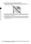 Page 22Before You Start Using This Machine
1
1-4About the Installation Location and Handling
■Avoid exposing the machine to rapid changes in temperature.
If the room in which the machine is installed is rapidly heated from a low temperature, 
condensation may form inside the machine. This can adversely affect print quality or result in an 
inability to obtain print images.
■Avoid installing the machine near computers or other precision electronic equipment.
Electrical interference and vibrations generated by...