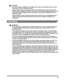 Page 21xix
CAUTION
•Do not use power supplies with voltages other than those specified herein, as this 
may result in a fire or electrical shock.
•Always grasp the power plug when disconnecting the power cord. Pulling on the power cord may expose or snap the core wire, or otherwise damage the power cord. If 
the power cord is damaged, this could cause current to leak, resulting in a fire or 
electrical shock.
•Leave sufficient space around the power plug so that it can be unplugged easily. If 
objects are...