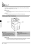 Page 282Finisher-J17-34
7-347-34 7-34
Handling Options
7
77 7
Finisher-J1
Finisher-J1Finisher-J1 Finisher-J1
The Finisher-J1 is equipped with the following functions: Collate, Group, Offset, and Staple 
modes. (See ‘Finishing Functions,’ on p. 7-35.)
IMPORTANT

 When the machine is operating in the Transparency Interleaving mode, the Collate, Group, or Staple 
mode cannot be set .
NOTE

 When feeding large-size paper, such as A3, or A4R, pull out the auxiliary tray.
Par ts and Their Functions
Par ts and...