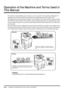 Page 30Operation of the Machine and Terms Used in This Manualxxviii
xxviiixxviii xxviii
Operation of the Machine and Ter ms Used in 
Operation of the Machine and Ter ms Used in Operation of the Machine and Ter ms Used in  Operation of the Machine and Ter ms Used in 
This Manual
This ManualThis Manual This Manual
This machine makes effective use of memory in order to perform print operations efficiently. For 
example, as soon as the machine has scanned the original that you want to copy, it can 
immediately scan...