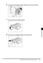 Page 309Saddle Finisher-G1/Puncher Unit-J1/Puncher Unit-G17-61
7-617-61 7-61
7
77 7
Handling Options
6
66 6Lift and pull out the staple car tridge, holding it by its left and right sides.
Lift and pull out the staple car tridge, holding it by its left and right sides.Lift and pull out the staple car tridge, holding it by its left and right sides. Lift and pull out the staple car tridge, holding it by its left and right sides.
7
77 7Pull up the knob of the staple car tridge.
Pull up the knob of the staple car...