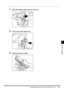 Page 319Saddle Finisher-G1/Puncher Unit-J1/Puncher Unit-G17-71
7-717-71 7-71
7
77 7
Handling Options
1
11 1Move the finisher away from the main unit.
Move the finisher away from the main unit.Move the finisher away from the main unit. Move the finisher away from the main unit.
2
22 2Pull out the punch waste tray.
Pull out the punch waste tray.Pull out the punch waste tray. Pull out the punch waste tray.
3
33 3Discard the punch waste.
Discard the punch waste.Discard the punch waste. Discard the punch waste.
 