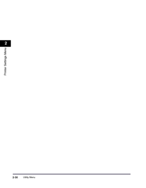 Page 50Utility Menu2-30
2
Printer Settings Menu
 