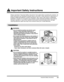 Page 15Important Safety Instructionsxiii
 Important Safety Instructions
Please read these Important Safety Instructions thoroughly before operating the machine. As 
these instructions are intended to prevent injury  to the user or other persons or destruction of 
property, always pay attention to these instruct ions. Also, since it may result in unexpected 
accidents or injuries, do not perform any operation unless otherwise specified in the manual. 
Improper operation or use of this machine could result in...