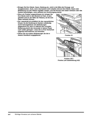 Page 190Wichtige Hinweise zum sicheren Betriebxvi
Finisher S1
Finisher AE1/
Finisher (mit Sattelheftung) AE2
 