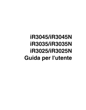 Page 261iR3045/iR3045N
iR3035/iR3035N
iR3025/iR3025N
Guida per lutente
 