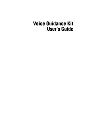 Page 3Voice Guidance KitUsers Guide
 