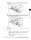 Page 1022-59
Loading and Outputting Paper
2
Loading Paper in the Multi-purpose Tray
4Spread the paper guides a little wider than the actual paper 
width.
5Gently load the stack of paper with the printing side facing up 
until it touches the back of the tray.
Be sure that the paper stack is loaded under the load limit guides (A).
CAUTION
When loading paper, take care not to cut your hands with the edges of the 
paper.
IMPORTANT
•The multi-purpose tray can be loaded with up to approximately 100 sheets of plain...