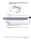 Page 3606-13
Optional Accessories
6
Paper Feeder •
The back portion (A) of the printer is relatively heavy. Be careful not to get 
off-balanced when lifting the printer. If you do so, you may drop the printer, 
resulting in personal injury.
IMPORTANT
Make sure that the front cover and sub-output tray are closed before carrying the 
printer.
Removing the Packing Materials and Installing the Paper 
Feeder
The paper feeder is to be installed at the bottom of the printer unit.
CAUTION
•Put the printer or paper...