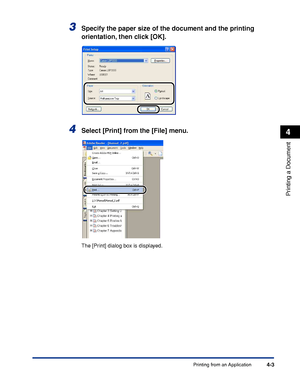 Page 178Printing from an Application4-3
Printing a Document
4
3Specify the paper size of the document and the printing 
orientation, then click [OK].
4Select [Print] from the [File] menu.
The [Print] dialog box is displayed.
 