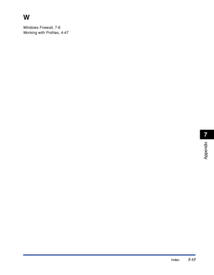 Page 326Index7-17
Appendix
7
W
Windows Firewall, 7-8
Working with Proﬁles, 4-47
 