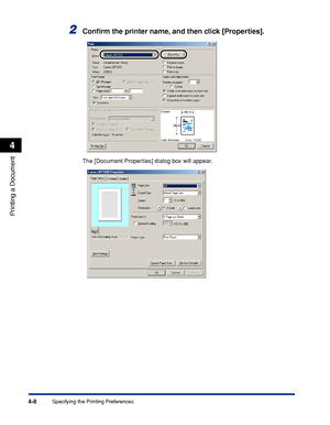 Page 141Specifying the Printing Preferences4-8
Printing a Document
4
2Conﬁrm the printer name, and then click [Properties].
The [Document Properties] dialog box will appear.
 