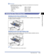 Page 50Paper Delivery Area2-13
Loading and Delivering Paper
2
IMPORTANT
The following shows the number of sheets that can be delivered into the face-down 
delivery area for the 120 V model.
-Plain paper (64 g/m
2)Approx. 100 sheets
-Heavy paper (128 g/m2)Approx. 30 sheets
-Transparency Approx. 5 sheets
-Label Approx. 10 sheets
-Envelope Approx. 10 sheets
Selecting the Paper Delivery Area
Switching into the Face-up Delivery Slot
To switch into the face-up delivery slot, open the delivery selection cover by...