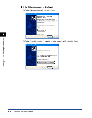 Page 1393-34Installing the CAPT Software
Setting Up the Printing Environment
3
If the following screen is displayed
❑
Select [No, not this time], then click [Next].
❑Select [Install from a list or speciﬁc location (Advanced)], then click [Next].
 