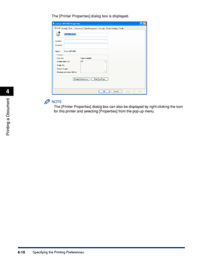 Page 2014-16
Printing a Document
Specifying the Printing Preferences
4
The [Printer Properties] dialog box is displayed.
NOTE
The [Printer Properties] dialog box can also be displayed by right-clicking the icon 
for this printer and selecting [Properties] from the pop-up menu.
 