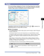 Page 2304-45
Printing a Document
4
Using the Various Printing Functions
Preview
The current settings is displayed on Preview in the [Page Setup] sheet, the [Paper 
Source] sheet, and the [Finishing] sheet. You can specify the settings for [Binding 
Location], [Page Layout], [Finishing] and others by clicking Preview.
Depending on which icon on the upper left on Preview (  or  ) is selected, the 
operating procedure of Preview differs as follows:
When   is selected
You can specify [Binding Location], [Page...