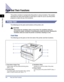 Page 291-4
Before You  Start
1
Parts and Their Functions
Parts and Their Functions
This printer consists of components that perform various functions. This section 
describes the name and function of each part in order for you to use this printer 
properly to make full use of its functions.
 
Printer Unit
The following are the parts and functions of the printer unit.
CAUTION
Never block the ventilation slots on the printer. The ventilation slots are 
provided for proper ventilation of working parts inside the...