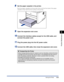 Page 3025-29
Routine Maintenance
5
Moving the Printer
8Set the paper cassette in the printer.
Push the paper cassette into the printer ﬁrmly until the front side of the paper 
cassette is ﬂush with the front surface of the printer.
9Open the expansion slot cover.
10Connect the interface cables except for the USB cable, and 
connect the power cord.
11Plug the power plug into the AC power outlet.
12Connect the USB cable, then close the expansion slot cover.
Transporting the Printer
When transporting the printer...