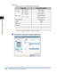 Page 89Setting Up the Printer Driver and Printing2-44
Loading and Outputting Paper
2
NOTE
Load paper based on the following [Paper Type] criteria:
*1If you want to improve the ﬁxation when printed with [Heavy Paper 2] selected, select [Heavy Paper
H].
*
2When printing Index Card or envelopes, the printer automatically applies the appropriate print mode
to each type by specifying [Output Size] in the [Page Setup] sheet.
6Click [OK] to close the Properties dialog box.
Paper TypePrinter Driver Setting
Plain...