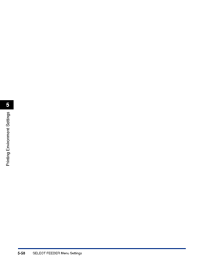 Page 1735-50
Printing Environment Settings
5
SELECT FEEDER Menu Settings
 
