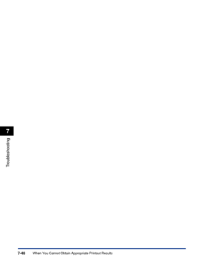 Page 2537-46
Troubleshooting
7
When You Cannot Obtain Appropriate Printout Results
 