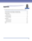 Page 254CHAPTER
8-1
8Appendix
This chapter describes the contents of the various lists, printer speciﬁcations, and index.The Lists Common to All the Settings in the Operation Mode  . . . . . . . . . . . . . . . . . . . . . 8-2
The Lists Common to Certain Settings in the Operation Mode  . . . . . . . . . . . . . . . . . . . . 8-4
Typeface Samples  . . . . . . . . . . . . . . . . . . . . . . . . . . . . . . . . . . . .\
 . . . . . . . . . . . . . . . . . . 8-5
Scalable Fonts (PCL) . . . . . . . . . . . . . . . . ....