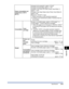 Page 2868-33
Appendix
8
Specifications
Power consumption (at 
temperature of 20°C 
(68°F)) Av
erage during operation: approx. 572 W*
1
Average during standby: approx. 11 W*1
Average in the Panel Off mode (Power Save Mode 1): 
approx. 11 W*1
Av erage in the Deep Sleep mode (Power Save Mode 2): 
approx. 6 W*1
Maximum: 1300 W*2 or less
*1 When the printer is with standard equipment
*2 However, the instantaneous peak on startup shall not  be counted.
ConsumablesToner 
cartridge Number of printable pages: approx....