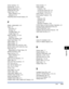 Page 2928-39Index
8
Appendix
Online Indicator, 1-9
[Online] Key, 1-9, 4-5
Optional Equipment, 1-4
ORIENTATION, 5-38
Output Trays, 3-15Paper Capacity, 3-18
Selection, 3-19
Outputting Data (Forced Output), 2-9
P
P ANEL LANGUAGE, 5-12
P aper, 3-2
Print Area, 3-7
Storage, 3-9
Unusable Paper, 3-8
Usable Paper, 3-2
P aper Cassette, 1-6, 3-21
Handling, 3-13
P aper Size Setting, 3-35
P aper Feed Roller, 7-16
P aper Feeder, 1-4
P aper Guides, 1-6
P APER SAVE (PCL SETUP), 5-38
P APER SAVE (UFR II SETUP), 5-42
P aper Size,...