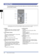 Page 331-8
Before You  Start
1
Parts and Their Functions
 
Control Panel
The control panel on the top of the printer allows you to check the printer status and 
use the printer functions.
*The panel cover on which the names of the indicators or keys on the control panel are indicated is supplied with the 
printer depending on the country or region. Replace the original panel cover with it as needed.
aa a
a Display
Displays the printer status, messages, the settings 
and setting values of the menu functions....