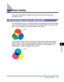 Page 3988-7About Color Printing
8
Appendix
About Color Printing
This section describes the fundamentals of colors and the way this printer 
reproduces colors.
 
The Three Primary Colors of Light and Color
The colors that you see on a computer screen are reproduced from the three basic 
colors red, green and blue. The 3 primary colors of light, which are red, green and 
blue, can be combined to give white (additive color mixing).
A color printer, however, does not use the 3 primary colors of light, but uses the...