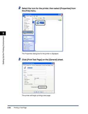 Page 141Printing a Test Page3-56
Setting Up the Printing Environment
3
2Select the icon for the printer, then select [Properties] from 
the [File] menu.
The Properties dialog box for the printer is displayed.
3Click [Print Test Page] on the [General] sheet.
The printer will begin printing a test page.
 