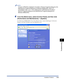 Page 360Installation Problems7-45
Troubleshooting
7
NOTE
If [Canon LBP5200] is displayed in the [Add or Remove Programs] dialog box (the 
[Add/Remove Programs] dialog box for Windows 98/Me/2000), refer to If 
Uninstallation Fails, on p. 7-42 to delete [Canon LBP5200] from the [Add or 
Remove Programs] dialog box (the [Add/Remove Programs] dialog box for 
Windows 98/Me/2000).
4From the [Start] menu, select [Control Panel], and then click 
[Performance and Maintenance] ➞ [System].
For Windows 98/Me/2000: From the...