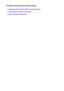 Page 448Problems with Network Communication
Problems with the Printer While Using with Network
Cannot Detect a Printer on a Network
Other Problems with Network
448
 