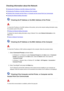 Page 477Checking Information about the Network
Checking the IP Address or the MAC Address of the Printer
Checking the IP Address or the MAC Address of the Computer
Checking If the Computer and the Printer, or Computer and the Access Point Can Communicate
Checking the Network Setting Information
Checking the IP Address or the MAC Address of the Printer
To check the IP address or the MAC address of the printer, print out the network setting information using
the operation panel of the printer.
Printing Out Network...