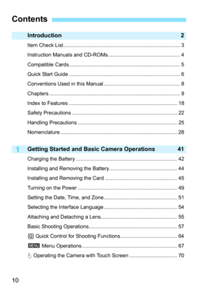 Page 12
10
1
Introduction 2
Item Check List................................................................................. 3
Instruction Manuals and CD-ROMs.................................................. 4
Compatible Cards............................................................................. 5
Quick Start Guide ............................................................................. 6
Conventions Used in this Manual ..................................................... 8
Chapters...