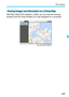 Page 231
229
GPS Features
With Map Utility (EOS software, p.598), you can view the shooting 
locations and the route traveled on a map displayed on a computer.
Viewing Images and Information on a Virtual Map
Map data ©2016 ZENRIN 