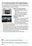 Page 410
408
You can compare two images side by side on the LCD monitor. In the 
two-image display, you can use magnified view or jump display as well 
as protection, rating and erasure of images.
1Set the two-image display.
 During image playback, press the 
 button.
X The two-image index display will 
appear. The selected image is 
highlighted with an orange frame.
2Select the images to be 
compared.
  Pressing < 0> switches the orange 
frame between the two images.
 
Turn t he  dial to select an image....