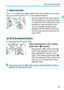 Page 63
61
Basic Shooting Operations
The  consists of an eight-direction key and a button at the center. 
Use your thumb to tilt the < 9> in the desired direction.
  Use it to select the AF point, correct 
the white balance, move the AF point 
or magnifying frame during Live View 
shooting or movie shooting, scroll 
around magnified images during 
playback, set the Quick Control, etc.
  You can also use it to select and set 
menu items.
For selecting the AF area (p.106).
After pressing the < S> button, 
press...