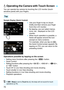 Page 72
70
You can operate the camera by touching the LCD monitor (touch-sensitive panel) with your fingers.
Sample Display (Quick Control)
 Use your finger to tap on (touch 
briefly and then remove your finger 
from) the LCD monitor.
  By tapping, you can select menus, 
icons, etc., displayed on the LCD 
monitor.
  When touch operation is possible, a 
frame will appear around the icon 
(except on menu screens).
For example, when you tap on [ Q], 
the Quick Control screen appears. By 
tapping on [ 2], you can...