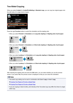 Page 539Two-Sided CopyingWhen you select  2-sided for 2-sidedPrintSetting  in Standard copy , you can copy two original pages onto
the both sides of a single sheet of paper.
Press the right  Function button to select the orientation and the stapling side.
•
When you select  Portrait for Orientation  and Long-side stapling  for Stapling side of print paper :
•
When you select Portrait for Orientation  and Short-side stapling  for Stapling side of print paper :
•
When you select Landscp. for Orientation  and...