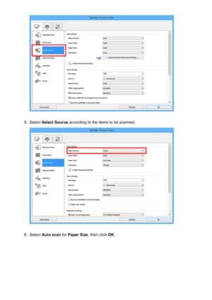 Page 5675.
Select Select Source  according to the items to be scanned.
6.
Select Auto scan  for Paper Size , then click OK.
567
 