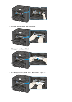 Page 10463.
Hold the jammed paper with your hands.
If the paper is rolled up, pull it out.
4.
Pull the paper slowly not to tear it, then pull the paper out.
1046
 